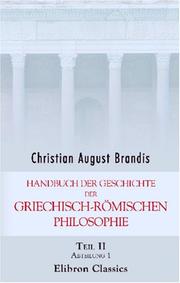 Cover of: Handbuch der Geschichte der griechisch-römischen Philosophie: Teil 2. Abteilung 1