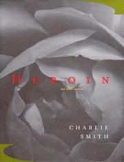 Cover of: Heroin and other poems by Charlie Smith