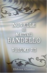 Cover of: Novelle di Matteo Bandello by Matteo Bandello, Matteo Bandello