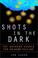 Cover of: Shots in the Dark