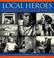 Cover of: Local heroes changing America
