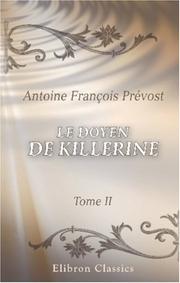 Cover of: Le doyen de Killerine by Abbé Prévost