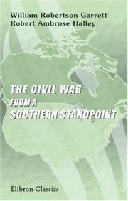 Cover of: The History of North America. The Civil War from a Southern Standpoint by William Robertson Garrett, Robert Ambrose Halley