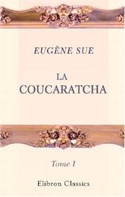 Cover of: La Coucaratcha: Tome 1