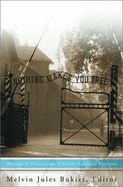 Cover of: Nothing Makes You Free: Writings by Descendants of Jewish Holocaust Survivors