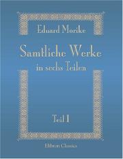 Cover of: Sämtliche Werke in sechs Teilen: Erster Teil