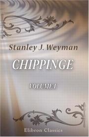 Cover of: Chippinge by Stanley John Weyman
