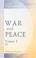 Cover of: War and Peace: Four volumes in two. Volume II