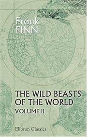 Cover of: The Wild Beast of the World: Volume 2