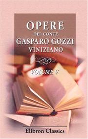Cover of: Opere del conte Gasparo Gozzi viniziano by Conte Gasparo Gozzi