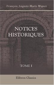 Cover of: Notices historiques: Tome 1
