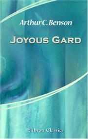 Joyous Gard by Arthur Christopher Benson