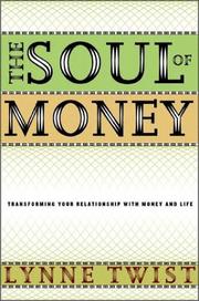 Cover of: The Soul of Money: Transforming Your Relationship with Money and Life