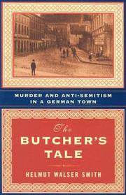 The Butcher's Tale by Helmut Walser Smith