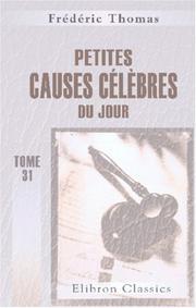 Cover of: Petites causes célèbres du jour by Frédéric Thomas