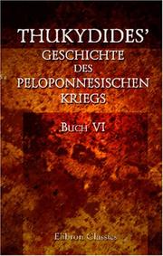 Cover of: Thukydides\' Geschichte des peloponnesischen Kriegs: Buch 6