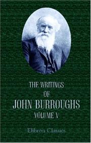 Cover of: The Writings of John Burroughs by John Burroughs, John Burroughs, John Burroughs