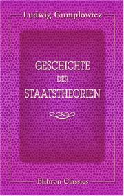 Geschichte der staatstheorien by Ludwig Gumplowicz