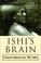 Cover of: Ishi's Brain