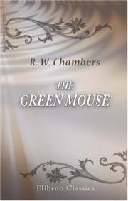 Cover of: The Green Mouse by Robert W. Chambers