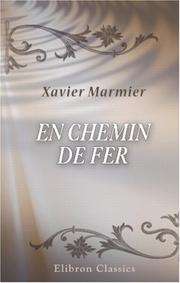 Cover of: En chemin de fer: Nouvelles de l'Est et de l'Ouest