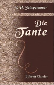Cover of: Die Tante by Johanna Schopenhauer