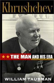 Cover of: Khrushchev: the man and his era