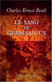 Cover of: Le Sang de Germanicus by Charles Ernest Beulé