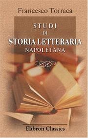 Studi di storia letteraria napoletana by Francesco Torraca