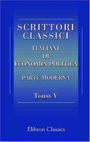 Cover of: Scrittori classici italiani di economia politica: Parte moderna. Tomo 5