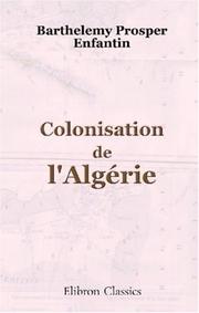 Colonisation de l\'Algérie by Barthélémy-Prosper Enfantin