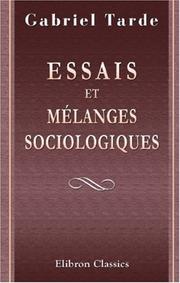 Cover of: Essais et mélanges sociologiques by Gabriel Tarde