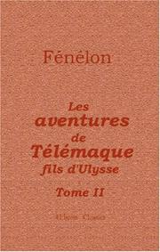 Cover of: Les aventures de Télémaque, fils d\'Ulysse by François de Salignac de La Mothe-Fénelon