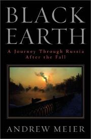 Cover of: Black earth: a journey through Russia after the fall