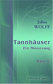 Cover of: Tannhäuser: Ein Minnesang. Band II