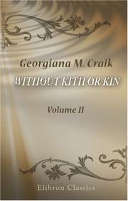 Cover of: Without Kith or Kin: Volume 2