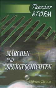 Cover of: Märchen und Spukgeschichten by Theodor Storm