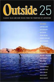 Cover of: Outside 25: Classic Tales and New Voices from the Frontiers of Adventure