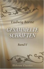 Cover of: Gesammelte Schriften: Band 5. Dramaturgische Blätter