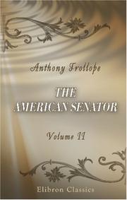 Cover of: The American Senator by Anthony Trollope, Anthony Trollope