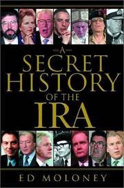 Cover of: A secret history of the IRA by Ed Moloney