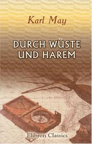 Cover of: Durch Wüste und Harem
