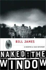 Cover of: Naked at the window by Bill James