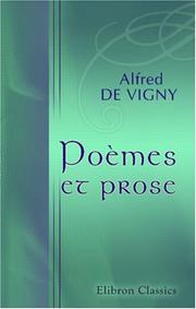 Cover of: Poèmes et prose by Alfred de Vigny