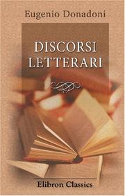 Cover of: Discorsi letterari: V. Alfieri - F. Petrarca. Le tre donne della \'Commedia\'