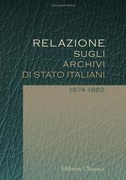 Cover of: Relazione sugli archivi di stato italiani by 