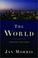 Cover of: The world