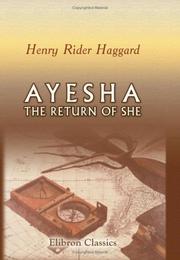 Cover of: Ayesha. The Return of She by H. Rider Haggard