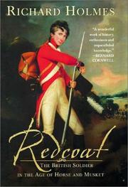 Cover of: Redcoat: the British soldier in the age of horse and musket