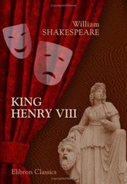 Cover of: King Henry VIII by William Shakespeare